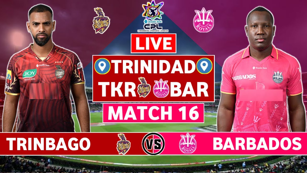 CPL 2025 Live: Trinbago Knight Riders vs Barbados Royals Live | TKR vs BAR Live Scores & Commentary