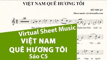 VIỆT NAM QUÊ HƯƠNG TÔI ★ Sheet nhạc Beat Lyrics | Sáo trúc C5 | Virtual Sheet Music #trevietstudio