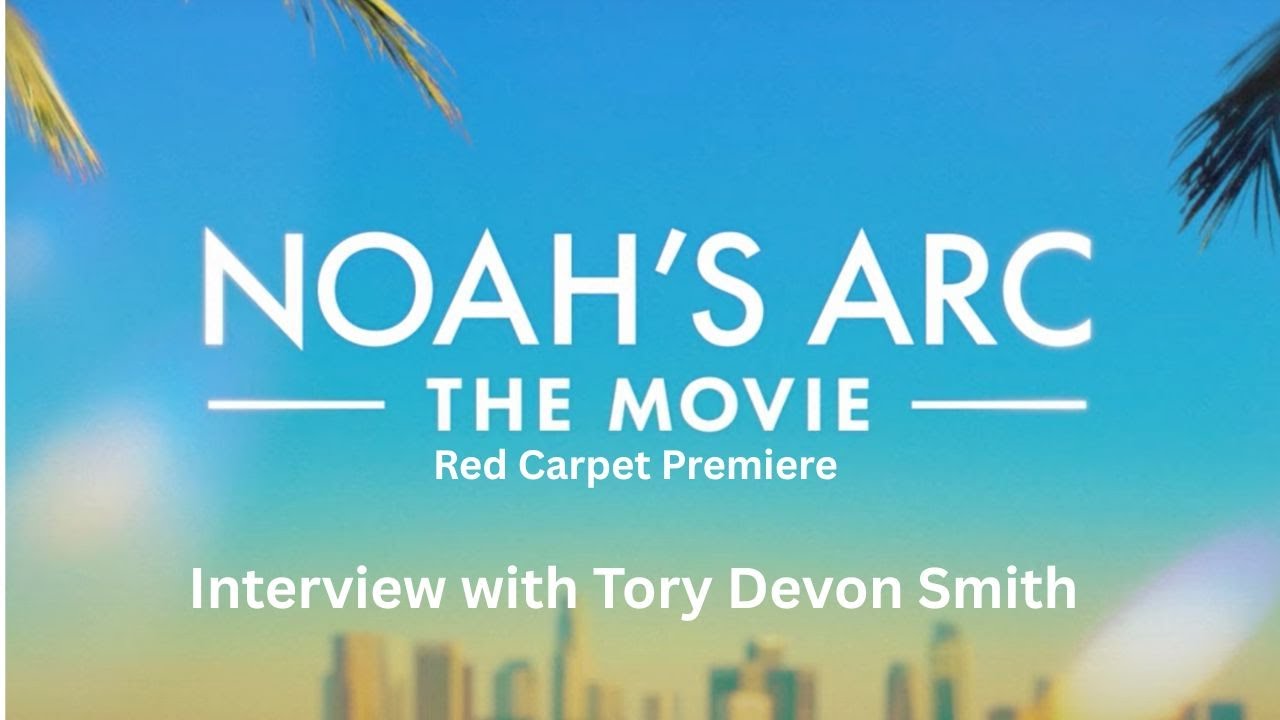Tory Devon Smith Interview  Noah's Arc The Movie Red Carpet Premiere