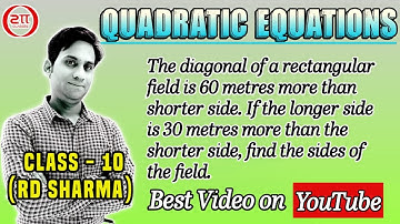 The diagonal of a rectangular field is 60 meters more than than the shorter side. If the longer side