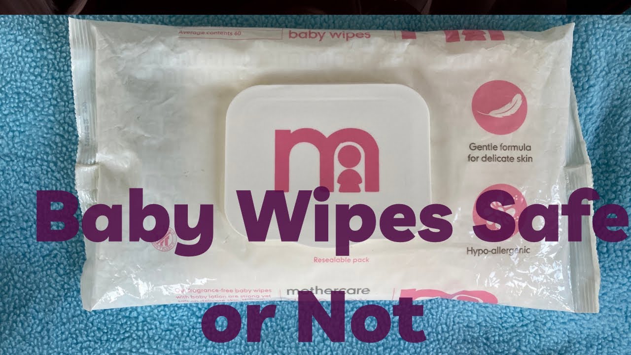 Are baby wipes safe or notBest baby wipes 2022best baby wipes review