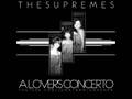 The Supremes - A Lover's Concerto (Originally by The Toys) | 