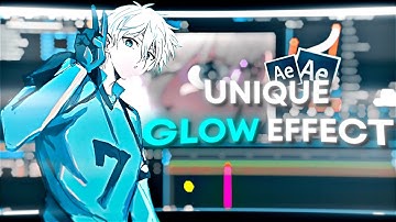 Advanced Glow Effect - After Effects AMV Tutorial