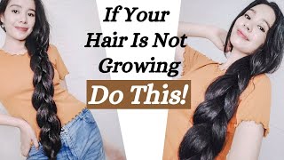 If Your Hair Is Not Growing- DO THIS  How To Jumpstart Your Hair Growth Journey  Hair Growth Tips