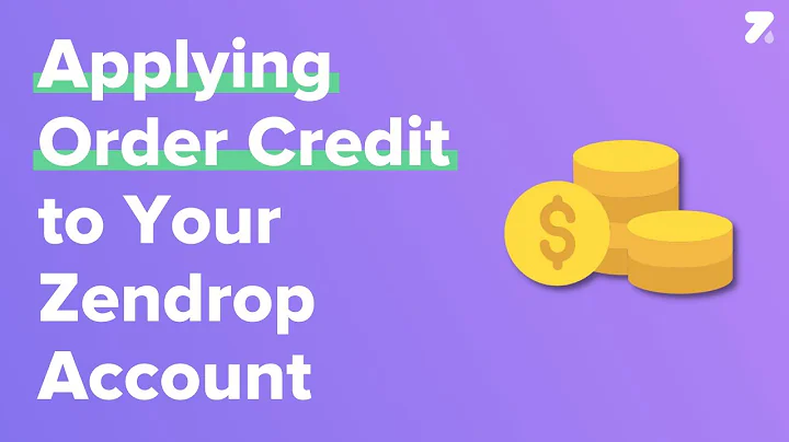 Here's How to Apply Order Credit to Your Zendrop Account