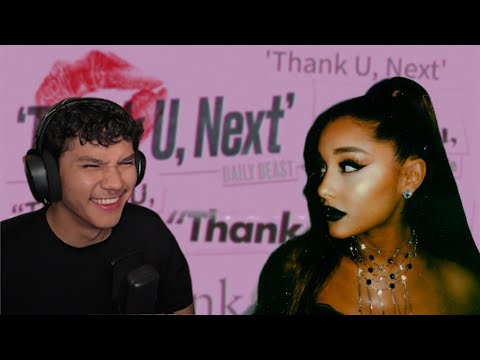 I FINALLY listened to thank u, next by Ariana Grande