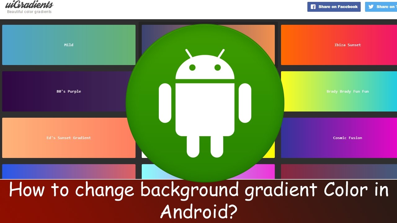 How to set background gradient Color in Android, Android Studio 2016 -  YouTube