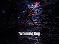 Wounded Dog