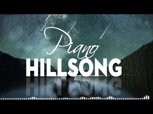 180 Mins Hillsong Worship Instrumental Music 2021🙏Uplifting Christian Piano Music Background Nonstop class=