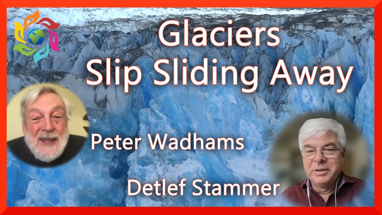 Glaciers Slip Sliding Away YouTube