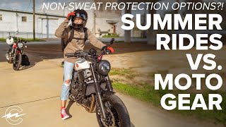 SUMMER MOTO GEAR?! - Sweat vs Riding Protection