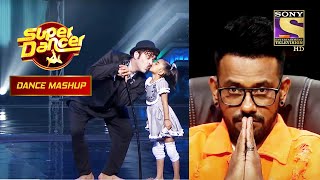 Rupsa और Nishant के Act को देखकर Dharmesh हुए भावुक | Super Dancer | Dance Mashup