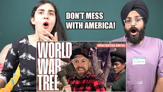Indians React to World War Tree - Operation Paul Bunyan