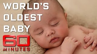 Meet the world’s oldest baby - made with 23-year-old sperm | 60 Minutes Australia