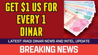 🔥 Iraqi Dinar 🔥 Get $1 USD for Every 1 Dinar 🔥 News Guru Intel Update Value IQD Exchange Rate 💵🤑🎉