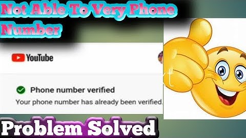 Your Phone Number Has Already  Been Verified / Problem Solved /👍👍