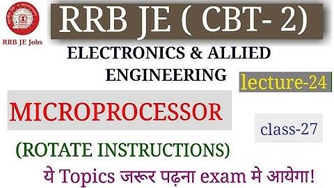 MICROPROCESSOR 8085 ROTATE INSTRUCTIONS FOR RRB JE ELECTRONICS & ALLIED GROUP|| BY SIRJEE CLASSES