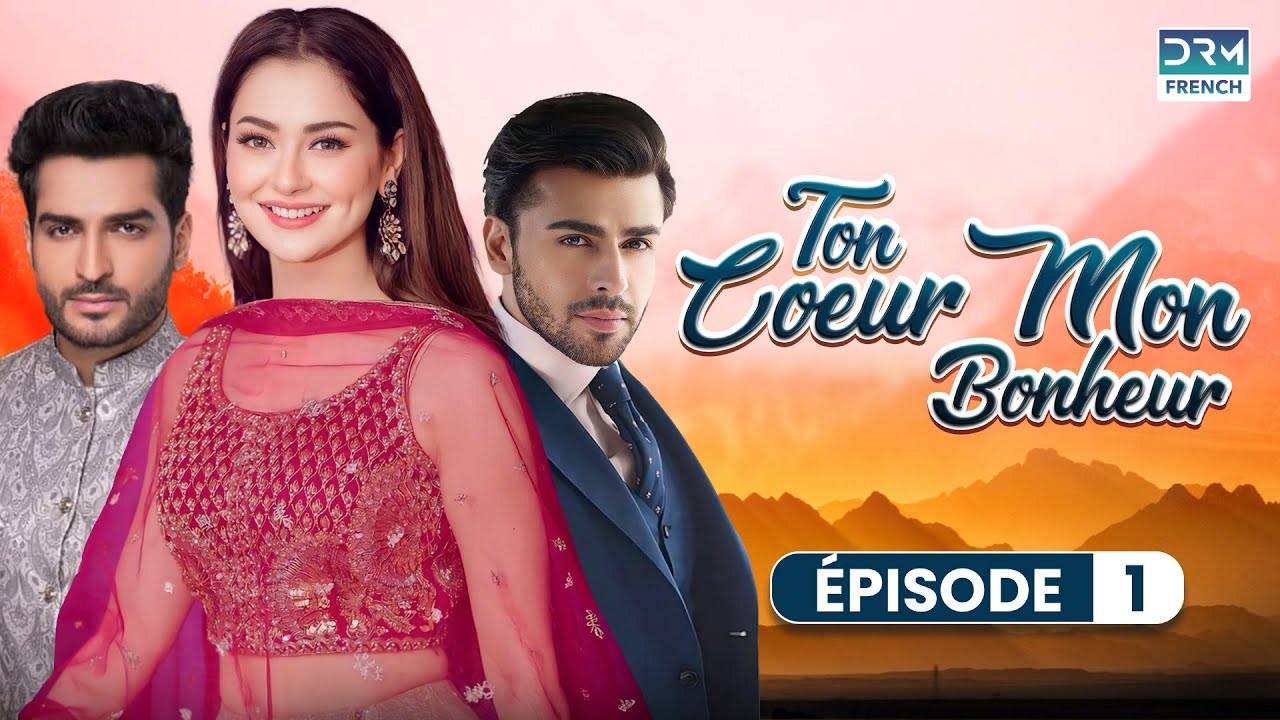 Serie Indienne en Francais - Ton Coeur Mon Bonheur - Épisode 1 (English Subtitles) WB1