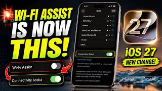 iOS 27 Connectivity Assist Explained. What Happened to Wi-Fi Assist? screenshot 2