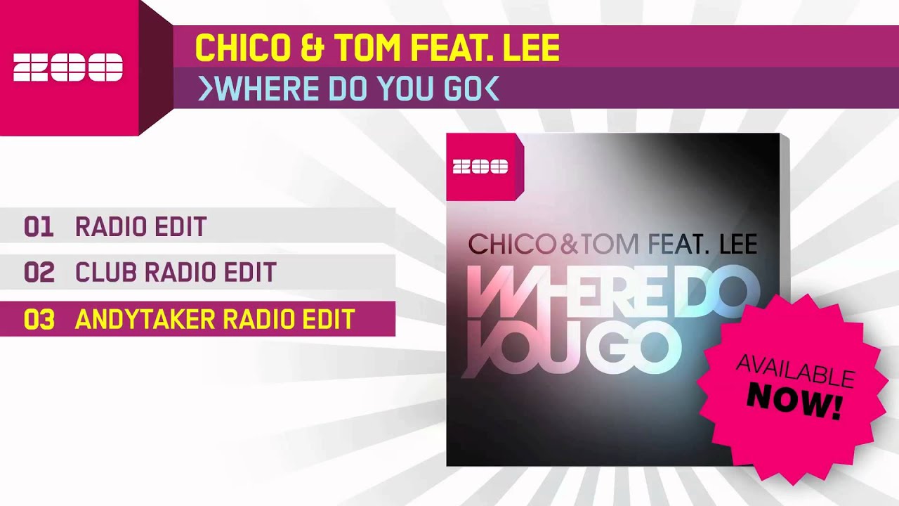 hands across america Chico & Tom Feat. Lee - Where Do You Go (Andytaker Radio Edit)