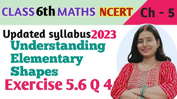 Q 4, Ex 5.6 - Understanding Elementary Shapes - Chapter 5- Class 6th NCERT | maths new syllabus 2023