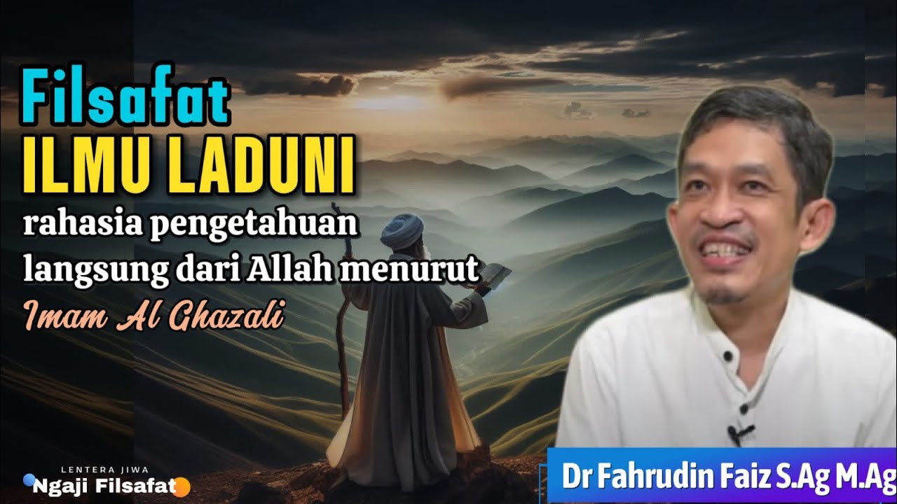 Filsafat Ilmu Laduni || Ngaji Filsafat || Dr Fahrudin Faiz