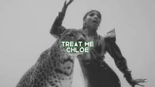 treat me [chlöe] — edit audio