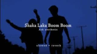 Download lagu Shaka Laka Boom Boom - Jass Manak (slowed reverb), Lofi Mix