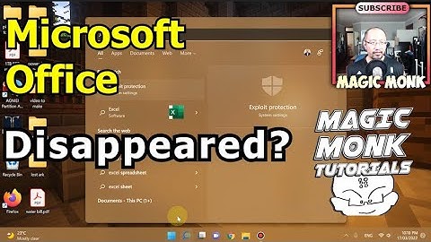 Microsoft Office disappeared after Windows 11 upgrade fix