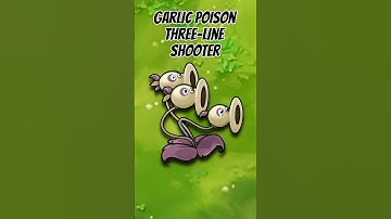 Garlic Poison Three-Line Shooter Pvz fusion 3.1 New Update Plant #pvzfusion #mobilegame #pvzgame