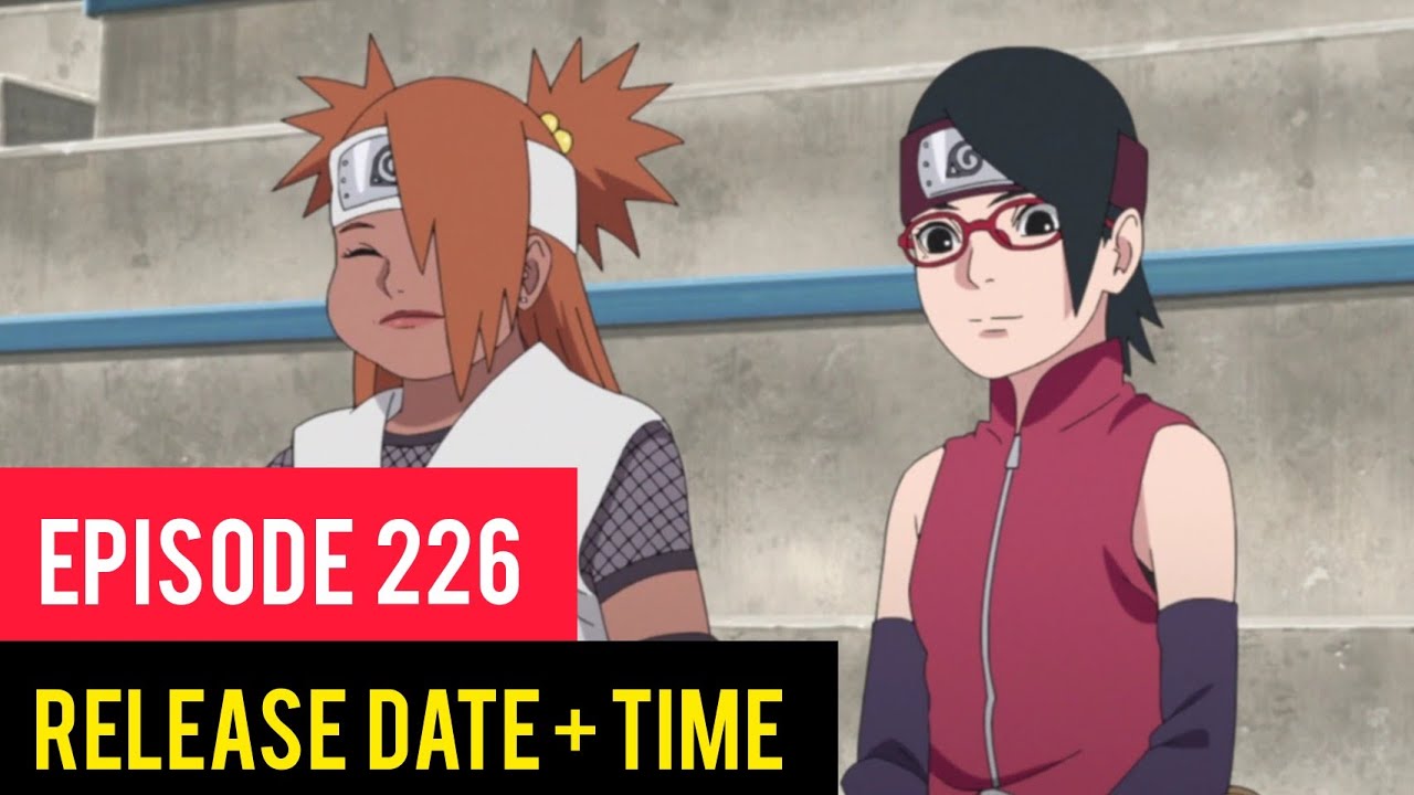Boruto Episode 226 Release Date And Time - YouTube