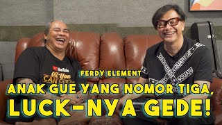 FERDY TAHIER - ANAK GUE 'LUCK'NYA GEDE BANGET! | HYPE PISAN WITH ARMAND MAULANA