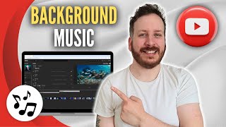 How To Add Background Music To Youtube Video