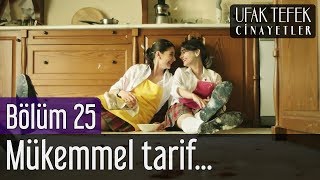 Ufak Tefek Cinayetler 25. Bölüm - Mükemmel Tarif...