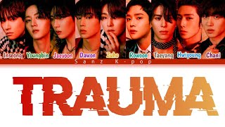 SF9 "Trauma" Color Coded (Han, Rom & Eng) Lyrics Video