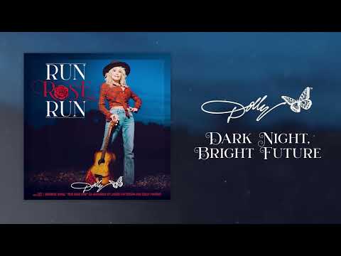 Dolly Parton - Dark Night, Bright Future (Official Audio)