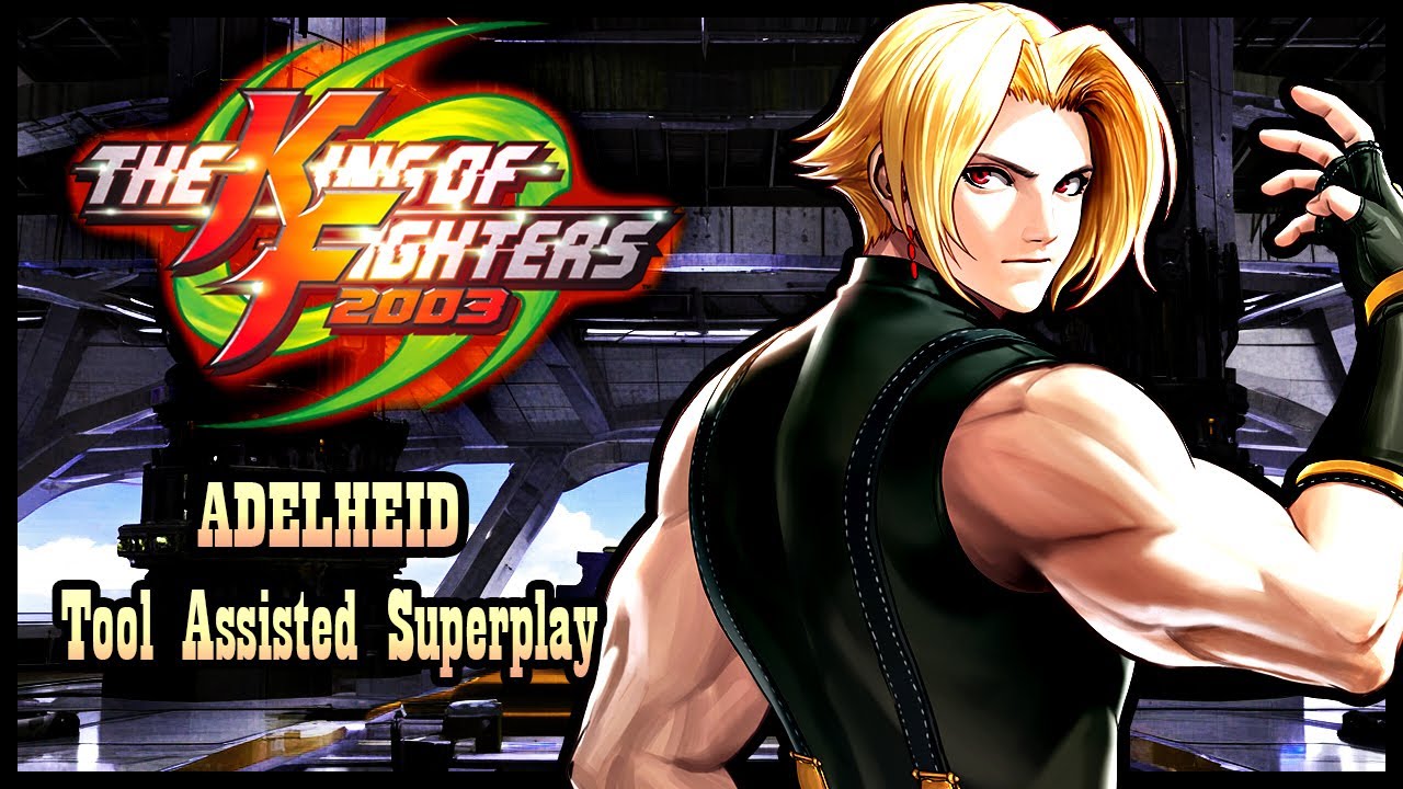 【TAS】THE KING OF FIGHTERS 2003 - ADELHEID BERNSTEIN