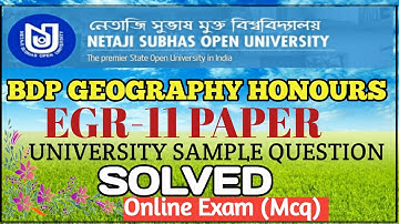 EGR-11 SAMPLE QUESTION ANSWER SOLVED/ Nsou Bdp Geography honours paper-11/ Egr-11 Mcq Answer