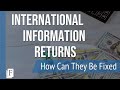 Fixing Foreign Information Reporting: Information Return Omissions