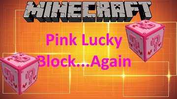 PINK LUCK BLOCK MASSIVE UPDATE - MINECRAFT 1.12.2 (MOD SHOWCASE)