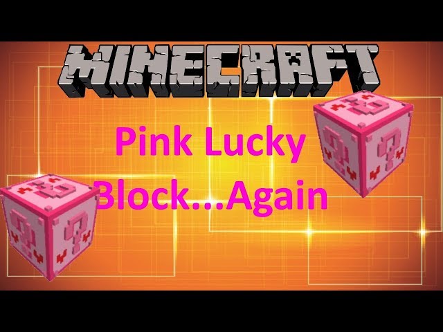 Pink Lucky Block 1.12.2 - Colaboratory