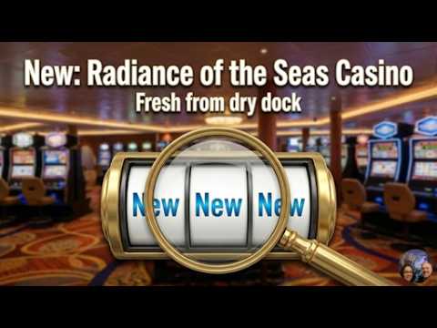 NEW! Radiance of the Seas Casino with new Non-Smoking Casino