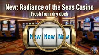 New Radiance Of The Seas Casino With New Non-Smoking Casino