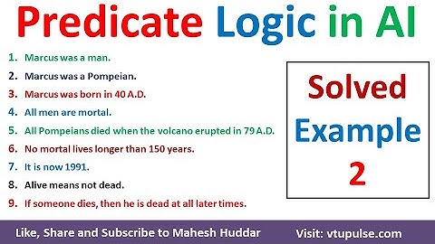 Represent Facts or Statements into Wel Formed Formulas in Predicate Logic in AI by Mahesh Huddar