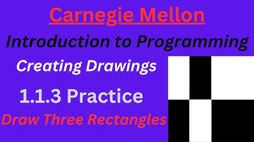 CM Intro to Programming  Lesson 1 Practice: Draw Three Rectangles