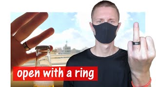 Learning How To Open A Beer Bottle With A Ring