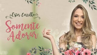 Vídeo de Somente Adorar