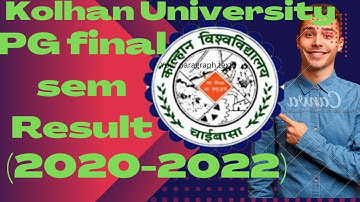 Pg Final sem result 2020-2022 | Kolhan university pg final sem result 2020-2022| M. A 4th sem result