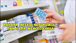 bahaya infeksi nosokomial dan cara mencegahnya