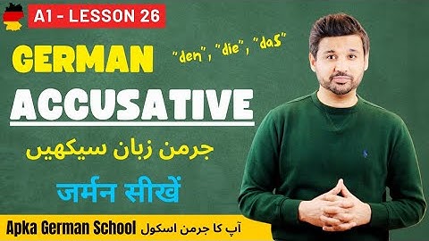 A1 Lesson 26 | German Accusative Case | Learn German Grammar in Urdu Hindi for A1 A2 B1 German Exam